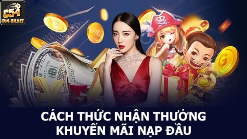 Nhận 38% cho lần nạp đầu tiên qua vài bước cơ bản